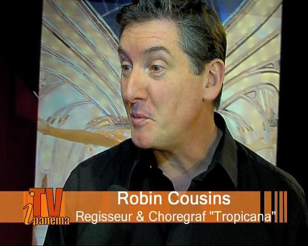 Robin Cousins .jpg - Robin Cousins - Regisseur und Choreogra von Tropicana